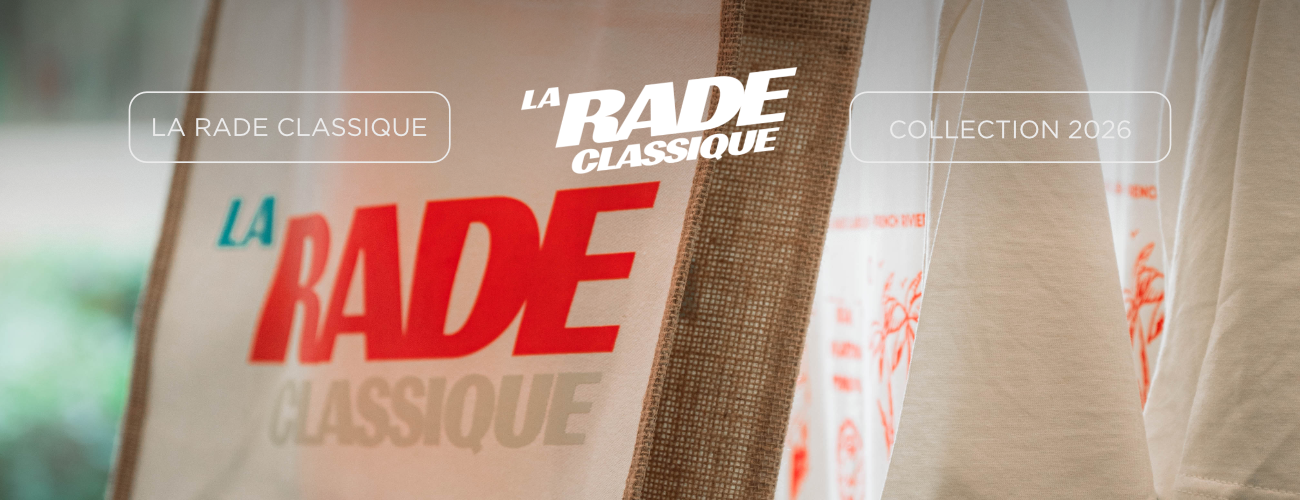 Découvrez la collection Rade Classique
